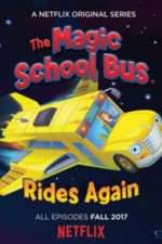 Watch Magic School Bus Rides Again Niter