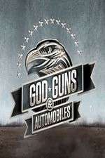Watch Gods, Guns, and Automobiles Niter
