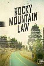 Watch Rocky Mountain Law Niter