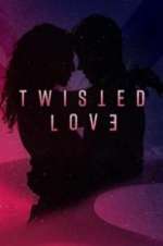 Watch Twisted Love Niter