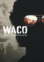 Watch Waco: American Apocalypse Niter