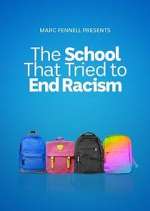 Watch The School That Tried to End Racism Niter