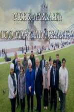 Watch Nick And Margaret - Too Many Immigrants Niter