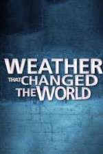 Watch Weather That Changed the World Niter