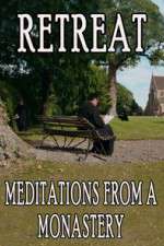 Watch Retreat Meditations from a Monastery Niter