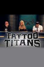 Watch Tattoo Titans Niter