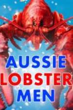 Watch Aussie Lobster Men Niter