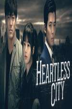 Watch Heartless City Niter