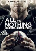 Watch All or Nothing: New Zealand All Blacks Niter