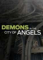 Watch Demons in the City of Angels Niter