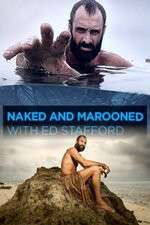 Watch Naked and Marooned with Ed Stafford Niter