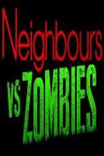 Watch Neighbours VS Zombies Niter