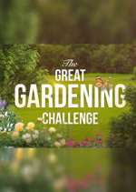 Watch The Great Gardening Challenge Niter