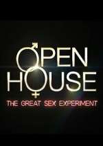 Watch Open House: The Great Sex Experiment Niter