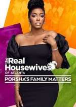 Watch The Real Housewives of Atlanta: Porsha's Family Matters Niter