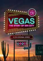 Watch Vegas: The Story of Sin City Niter