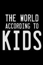 Watch The World According to Kids Niter