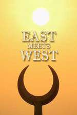 Watch East Meets West Niter