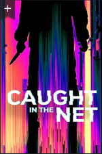 Watch Caught in the Net Niter