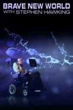 Watch Brave New World With Stephen Hawking Niter