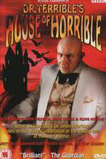 Watch Dr Terribles House of Horrible Niter
