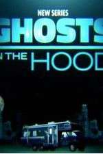 Watch Ghosts in the Hood Niter