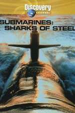 Watch Submarines: Sharks of Steel Niter
