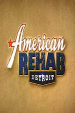 Watch American Rehab: Detroit Niter