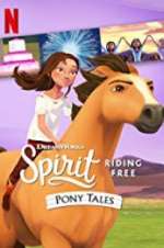 Watch Spirit Riding Free: Pony Tales Niter