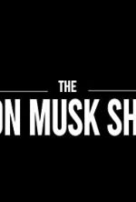 Watch The Elon Musk Show Niter
