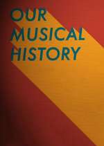 Watch Our Musical History Niter