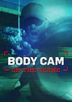 Watch Body Cam: On the Scene Niter