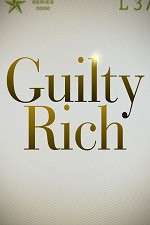 Watch Guilty Rich Niter