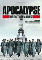 Watch Apocalypse : Hitler attaque à l'ouest Niter