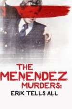 Watch The Menendez Murders: Erik Tells All Niter