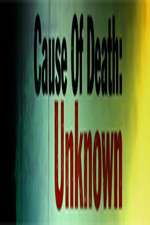 cause of death unknown tv poster