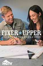 Watch Fixer Upper: Behind the Design Niter
