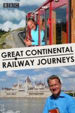 Watch Great Continental Railway Journeys Niter