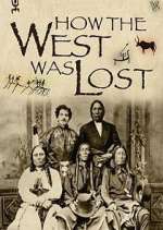 Watch How the West Was Lost Niter