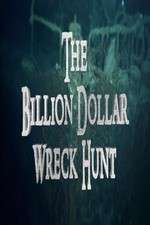 Watch The Billion Dollar Wreck Hunt Niter