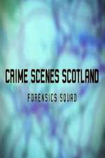 Watch Crime Scenes Scotland: Forensics Squad Niter