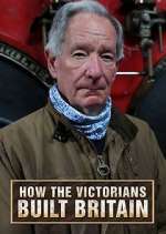 Watch How the Victorians Built Britain Niter