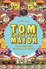 Watch Tom Goes to the Mayor Niter