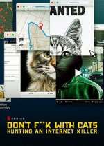 Watch Don't F**k with Cats: Hunting an Internet Killer Niter