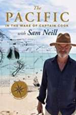 Watch The Pacific: In the Wake of Captain Cook, with Sam Neill Niter