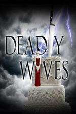 Watch Deadly Wives Niter