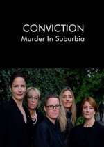 Watch Conviction: Murder in Suburbia Niter