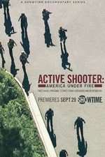 Watch Active Shooter: America Under Fire Niter