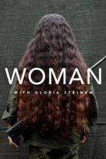 Watch WOMAN with Gloria Steinem Niter