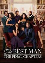 Watch The Best Man: The Final Chapters Niter